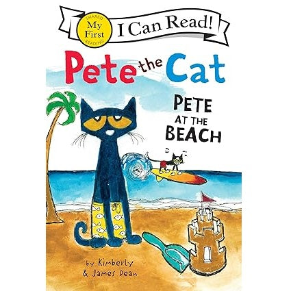 Pete the Cat: Pete at the Beach (My First I Can Read)