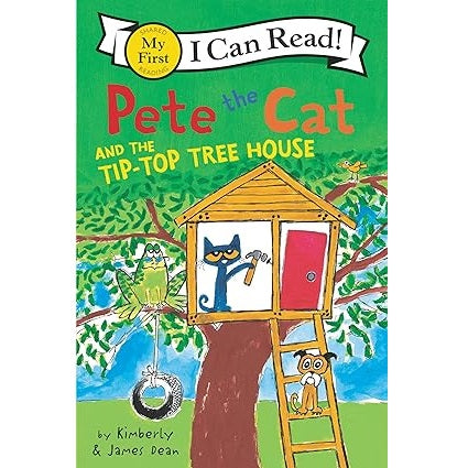 Pete the Cat and the Tip-Top Tree House (My First I Can Read)