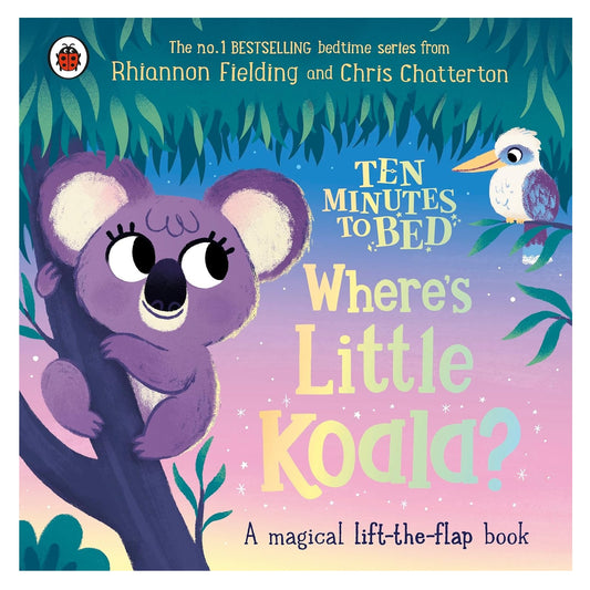 Ten Minutes to Bed: Where's Little Koala?