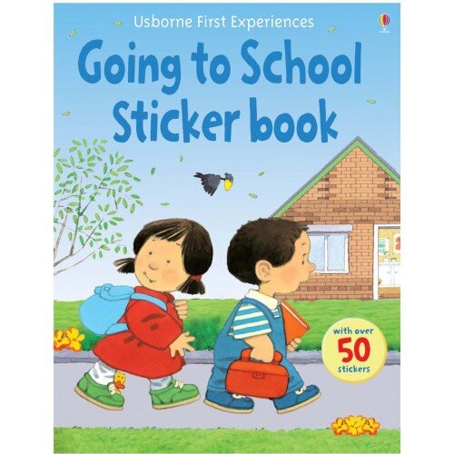 Usborne First Experiences Going To School Sticker Book