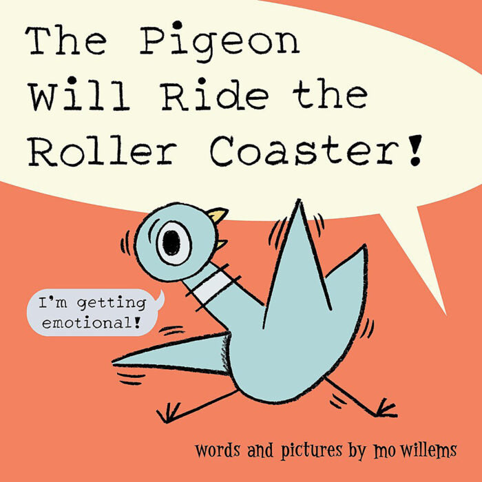 Pigeon Will Ride the Roller Coaster