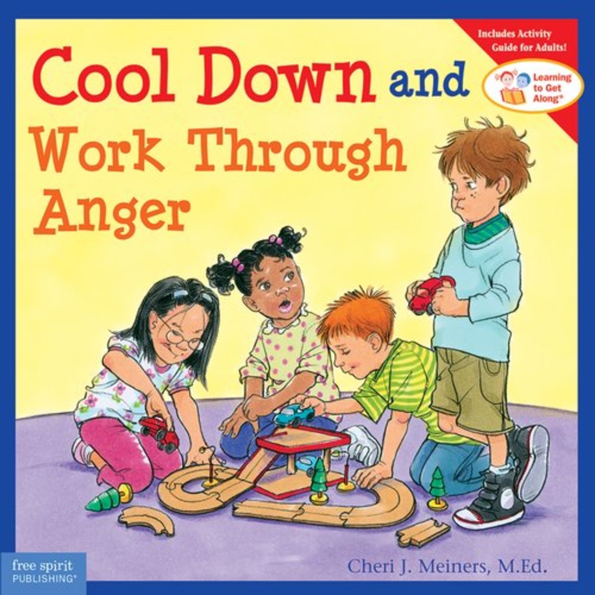 Free Spirit Cool Down And Work Through Anger Paperback Learning To Get Along