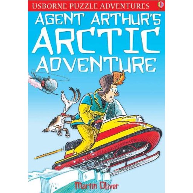 Usborne Puzzle Adventures Agent Arthur's Arctic Adventure